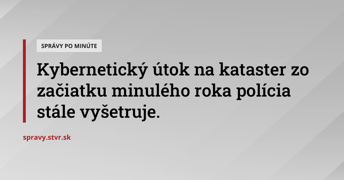 Vyšetrovanie hackerského incidentu na katastri pokračuje
